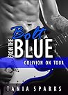 Bolt From The Blue (Oblivion on Tour, #2)