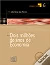 Dois Milhões de Anos de Economia Dois Milhões de Anos de Economia