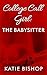 College Call Girl: The Baby...