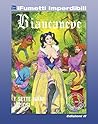 Biancaneve n. 1 (iFumetti Imperdibili): I sette nani viziosi, Biancaneve n. 1, novembre 1972 (Italian Edition)