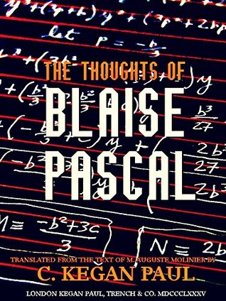 The Thoughts of Blaise Pascal