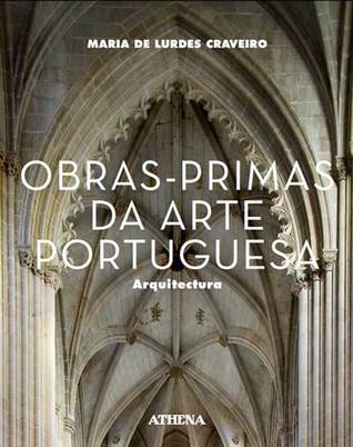 Obras primas da arte portuguesa - Arquitectura (Paperback)
