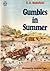 Gumbles in Summer