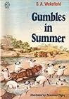 Gumbles in Summer