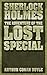 Sherlock Holmes: The Adventure of the Lost Special (The Further Adventures of Sherlock Holmes Book 3)