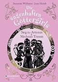 Die sagenhaften Göttergirls, Band 07-08: Sieg für Artemis und Medusas Traum