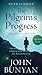 The Pilgrim's Progress: The Powerful, Timeless Story of How to Live on the Way to Heaven (Faith Classics)