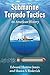 Submarine Torpedo Tactics: An American History