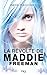 La révolte de Maddie Freeman (Pocket Jeunesse) (French Edition)
