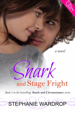 Snark and Stage Fright