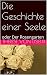 Die Geschichte einer Seele: oder Der Rosengarten (German Edition)