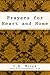 Prayers for Heart and Home: Morning and Evening Devotions for a Month for Family and Practical Use