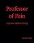 Professor of Pain