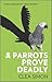 Parrots Prove Deadly (Pru Marlowe, #3)