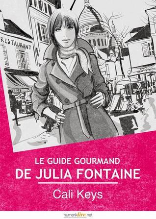 Le guide gourmand de Julia Fontaine