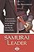Samurai Leader by Bill Diffenderffer