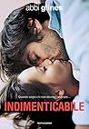 Indimenticabile by Abbi Glines