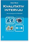 Kvalitativ intervju - från vetenskapsteori till fältstudier