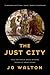 The Just City (Thessaly, #1)