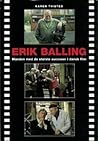 Erik Balling: Manden med de største succeser i dansk film