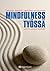 Mindfulness työssä: Tietoinen läsnäolo vapauttaa onnistumaan