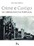 Crime e Castigo no Liberalismo em Portugal
