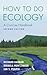 How to Do Ecology by Richard Karban