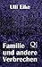 Familie und andere Verbrechen: Kriminalroman (Caro-und-Nessie-Kriminalromane 2) (German Edition)