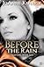 Before the Rain (Tempting Signs, #5)