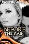 Before the Rain by JoAnne Kenrick