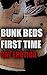 Bunk Beds First Time