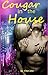 Cougar in the House by Cheri Zee
