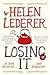 Losing It by Helen  Lederer