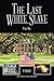 The Last White Slave: Part One