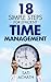 18 Simple Steps for Efficient Time Management