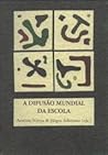 A Difusão Mundial da Escola