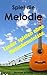 Spiel die Melodie: Lieder s...