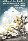 Valley of the Smallest: the Life Story of a Shrew Valley of the Smallest: the Life Story of a Shrew