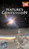 Nature's Confession by J.L. Morin