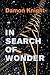 In Search of Wonder
