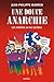 Une douce anarchie: les ann...