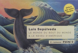 Le monde du bout du monde & Le neveu d'Amérique (Hardcover)