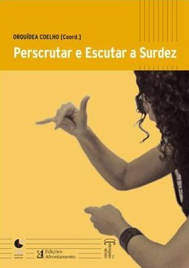 Perscrutar e Escutar a Surdez