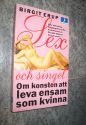 Sex och singel om konsten att leva ensam som kvinna (Paperback)