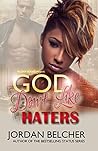 God Don't Like Ha...