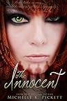 The Innocent by Michelle K. Pickett
