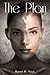 The Plan by Raven H. Price The Plan by Raven H. Price