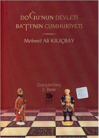 Doğu'nun Devleti, Batı'nın Cumhuriyeti