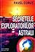 Secretele Exploratorilor Astrali (Octogon #17)