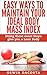 EASY WAYS TO MAINTAIN YOUR IDEAL BODY MASS INDEX: DOING THESE EXACT STEPS GIVE YOU A LEAN BODY